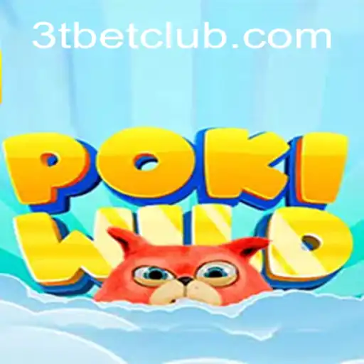 Exploring PokiWild: Dive into Excitement and Fun with 3TBET